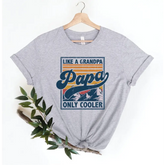 Retro Papa Shirt Papa Like A Grandpa Only Cooler Funny Papa Tshirts Vintage Style Grandpa Tees LS143 - Physical